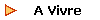 A Vivre